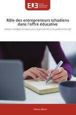 Rôle des entrepreneurs tchadiens dans l'offre éducative