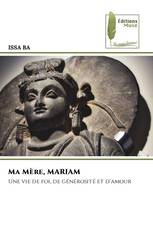 Ma Mère, MARIAM