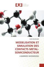 MODELISATION ET SIMULATION DES CONTACTS METAL-SEMICONDUCTEUR