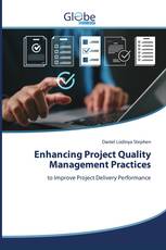 Enhancing Project Quality Management Practices