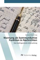 Warnung als kommunikative Funktion in Nachrichten