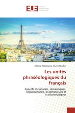 Les unités phraséologiques du français