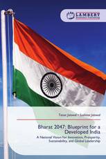 Bharat 2047: Blueprint for a Developed India