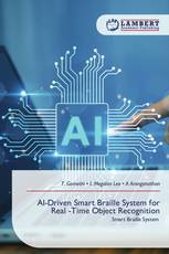 AI-Driven Smart Braille System for Real -Time Object Recognition