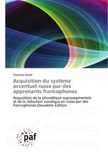 Acquisition du système accentuel russe par des apprenants francophones