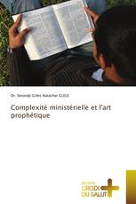 Complexité ministérielle et l'art prophétique