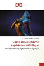 L'acte sexuel comme expérience initiatique