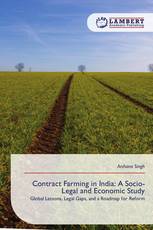 Contract Farming in India: A Socio-Legal and Economic Study