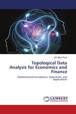 Topological Data Analysis for Economics and Finance
