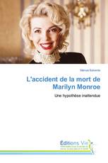 L'accident de la mort de Marilyn Monroe