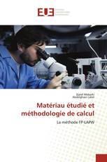 Matériau étudié et méthodologie de calcul