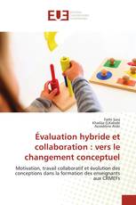 Évaluation hybride et collaboration : vers le changement conceptuel