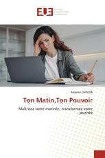 Ton Matin,Ton Pouvoir