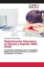 Digitalización Educativa en Suecia y España 1990-2030