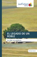 EL LEGADO DE UN ROBLE