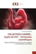 COLLECTION LUMIÈRE : Sujets de SVT – Terminales scientifiques