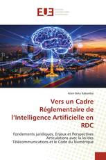 Vers un Cadre Réglementaire de l’Intelligence Artificielle en RDC