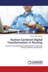 Human-Centered Digital Transformation in Nursing