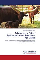 Advances in Estrus Synchronization Protocols for Cattle