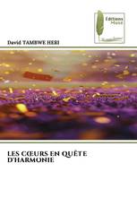 LES CŒURS EN QUÊTE D'HARMONIE