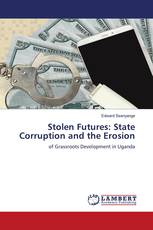 Stolen Futures: State Corruption and the Erosion