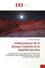 Indépendance de la Banque Centrale et la Stabilité des Prix