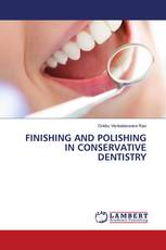 FINISHING AND POLISHING IN CONSERVATIVE DENTISTRY