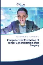 Computerized Prediction of Tumor Generalization after Surgery
