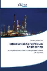 Introduction to Petroleum Engineering