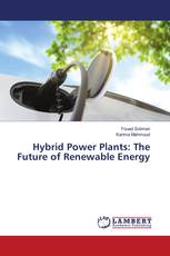 Hybrid Power Plants: The Future of Renewable Energy