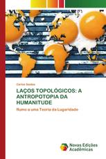 LAÇOS TOPOLÓGICOS: A ANTROPOTOPIA DA HUMANITUDE