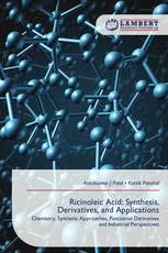 Ricinoleic Acid: Synthesis, Derivatives, and Applications