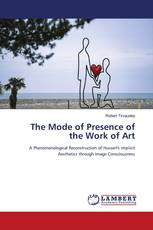 The Mode of Presence of the Work of Art