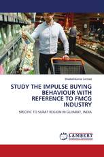 STUDY THE IMPULSE BUYING BEHAVIOUR WITH REFERENCE TO FMCG INDUSTRY