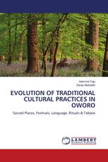 EVOLUTION OF TRADITIONAL CULTURAL PRACTICES IN OWORO