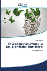 Énvédő mechanizmusok - a DMI új értékelési lehetőségei