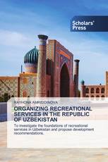 ORGANIZING RECREATIONAL SERVICES IN THE REPUBLIC OF UZBEKISTAN