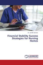 Financial Stability Success Strategies for Nursing Homes