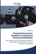 Financial Economics Analytics in Insurance Theory and Methods