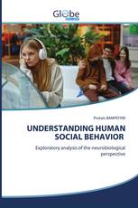 UNDERSTANDING HUMAN SOCIAL BEHAVIOR