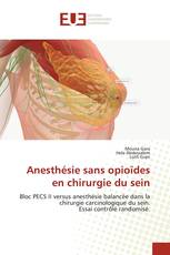 Anesthésie sans opioïdes en chirurgie du sein