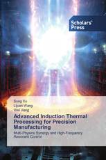 Advanced Induction Thermal Processing for Precision Manufacturing