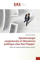 Épistémologie conjecturale et libéralisme politique chez Karl Popper