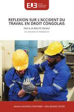 REFLEXION SUR L’ACCIDENT DU TRAVAIL EN DROIT CONGOLAIS