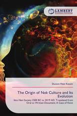 The Origin of Nok Culture and Its Evolution