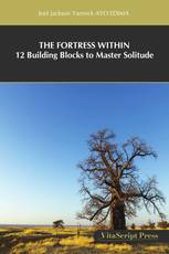 THE FORTRESS WITHIN 12 Building Blocks to Master Solitude