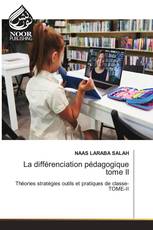La différenciation pédagogique tome II