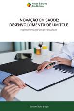 INOVAÇÃO EM SAÚDE: DESENVOLVIMENTO DE UM TCLE