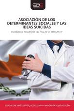 ASOCIACIÓN DE LOS DETERMINANTES SOCIALES Y LAS IDEAS SUICIDAS