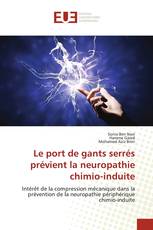 Le port de gants serrés prévient la neuropathie chimio-induite